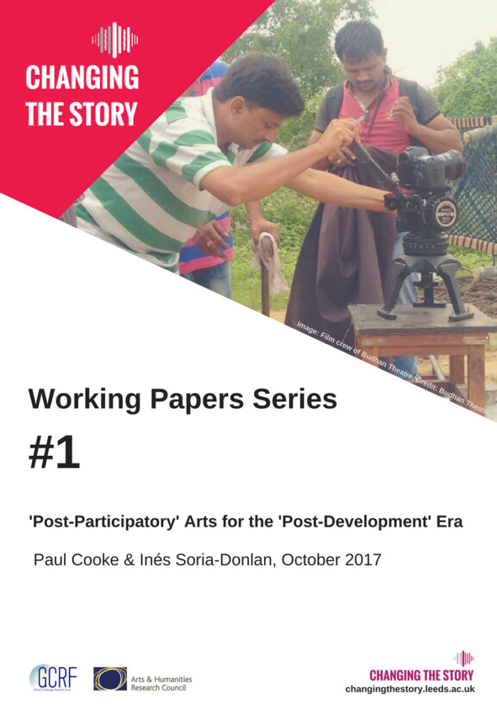 Working Paper #1: 'Post-Participatory' Arts for the 'Post-Development' Era