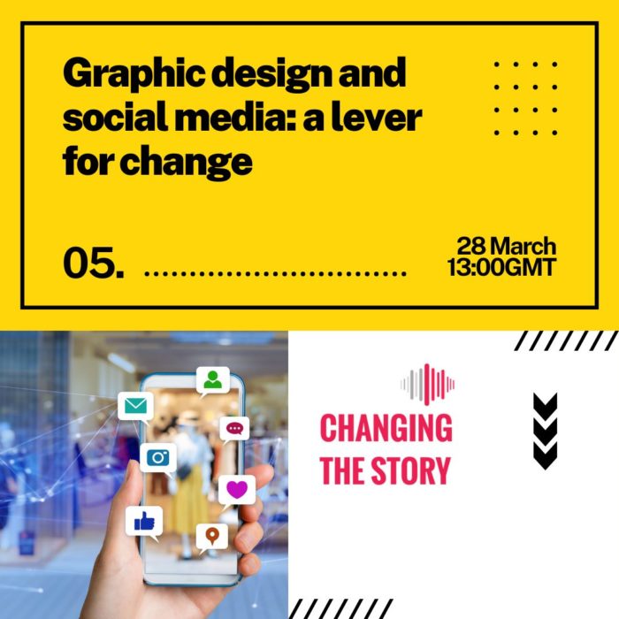 Graphic Design and Social Media: A Lever for Change: 28 March
