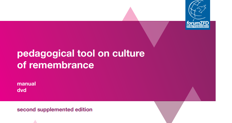 Dealing with the Past: Pedagogical Tools on Culture of Remembrance