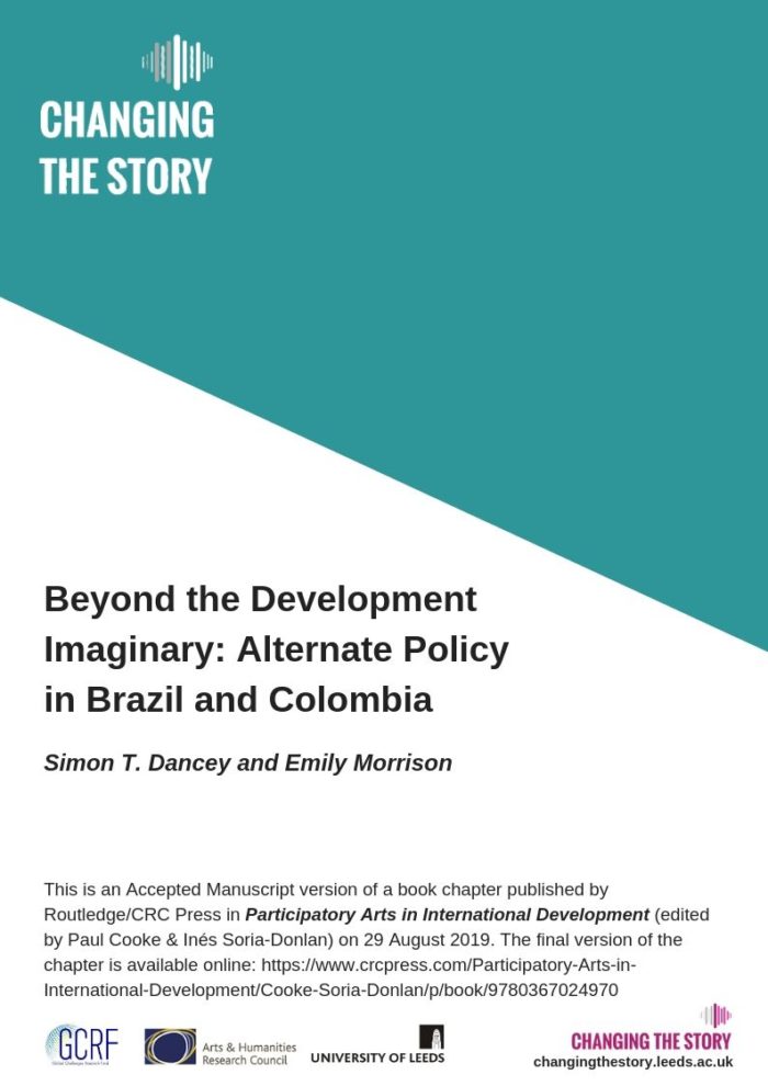 Beyond the Development  Imaginary: Alternate Policy  in Brazil and Colombia